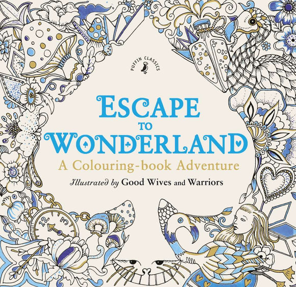 Colouring Book - Escape to Wonderland