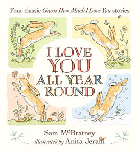 Children's Book - I Love You All Year Round