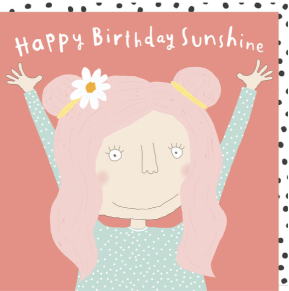 Greeting Card Rosie Made A Thing - Happy Birthday Sunshine