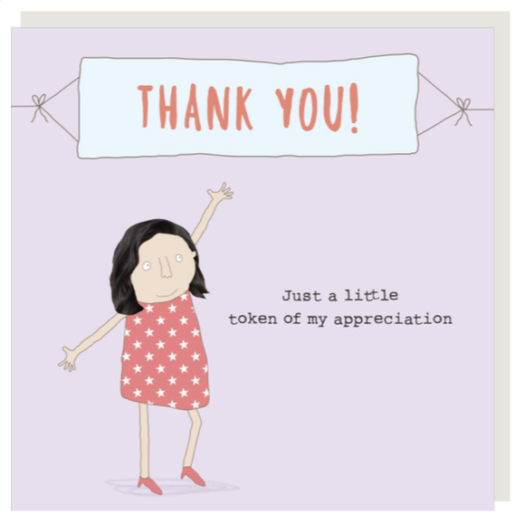 Greeting Card Rosie Made A Thing - Appreciation