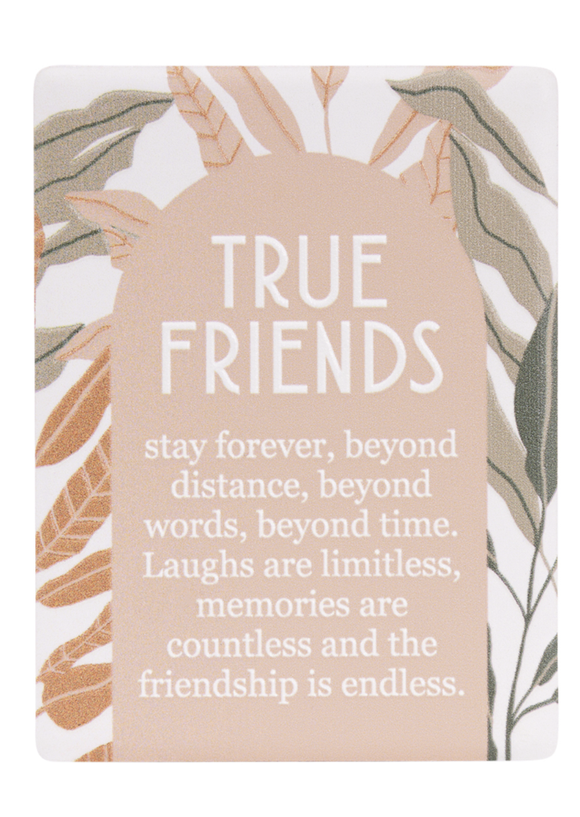 Tuscan Sun Ceramic Magnet - True Friends