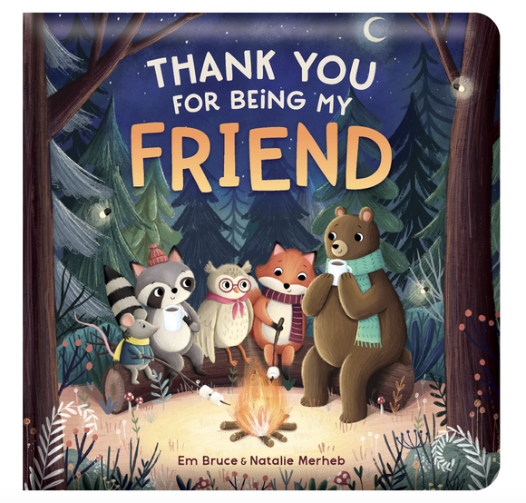Story Time - Padded Board Book - Thank You for Being My Friend