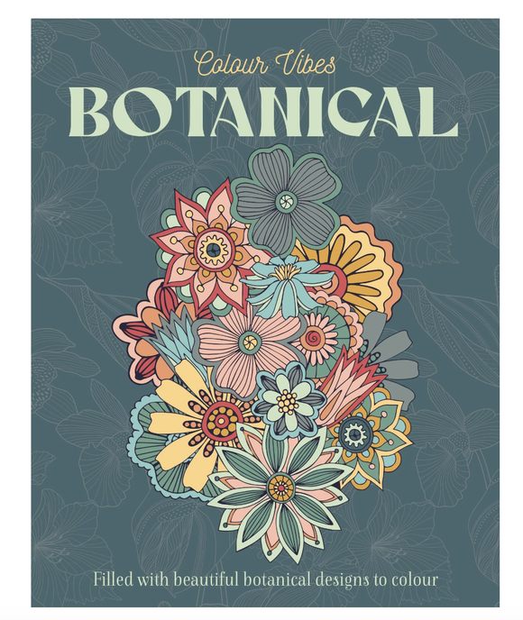 Colour Vibes - Adult Colouring Book - Botanical