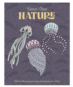 Colour Vibes - Adult Colouring Book - Nature