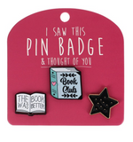 I Saw This Pin Badge - Assorted Designs