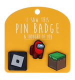 I Saw This Pin Badge - Assorted Designs