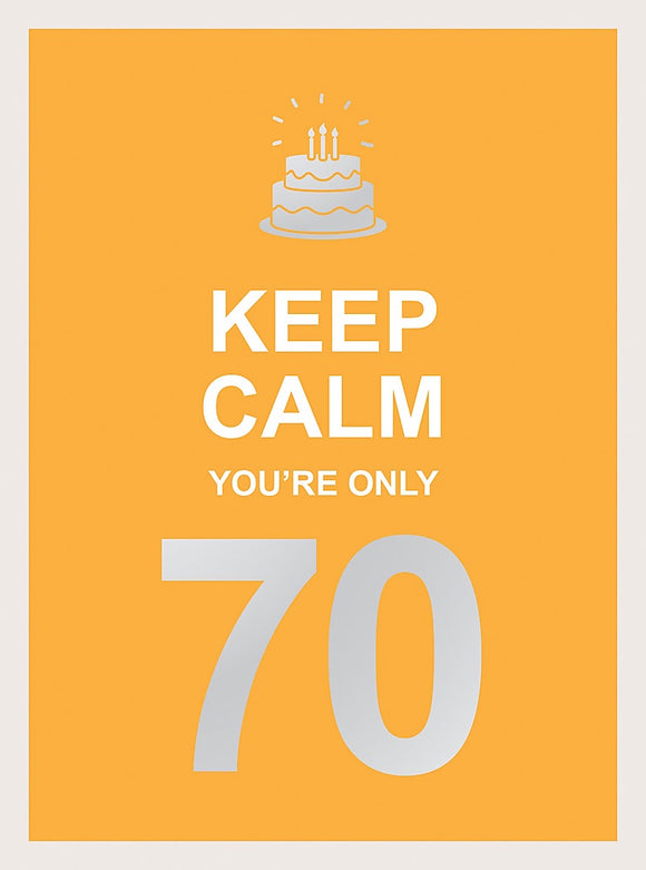 Wise Words Book - Keep Calm You're 70