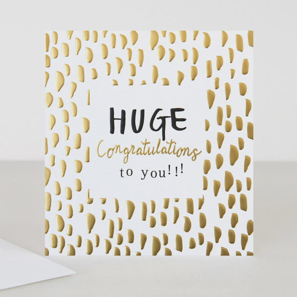 Greeting Card - Caroline G - Huge Congratulations