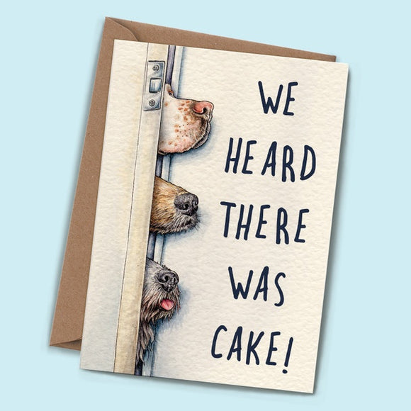 Greeting Card - HB- Heard There Was Cake
