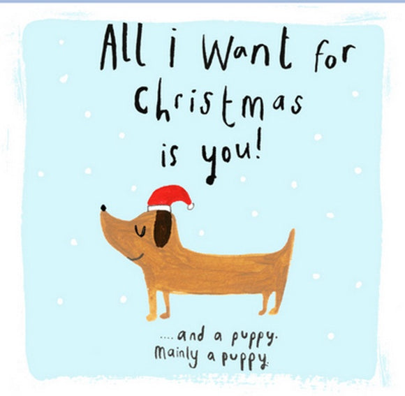 Greeting Card Rosie Made A Thing - All i want for christmas is you!
