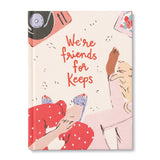 Book - We're Friends For Keeps