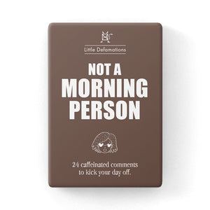 Unconventional Motivational Cards - Not A Morning Person