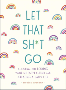 Journal - Let That Sh*t Go
