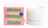 Hidden Message Candle - Smoked Vanilla & Tuberose