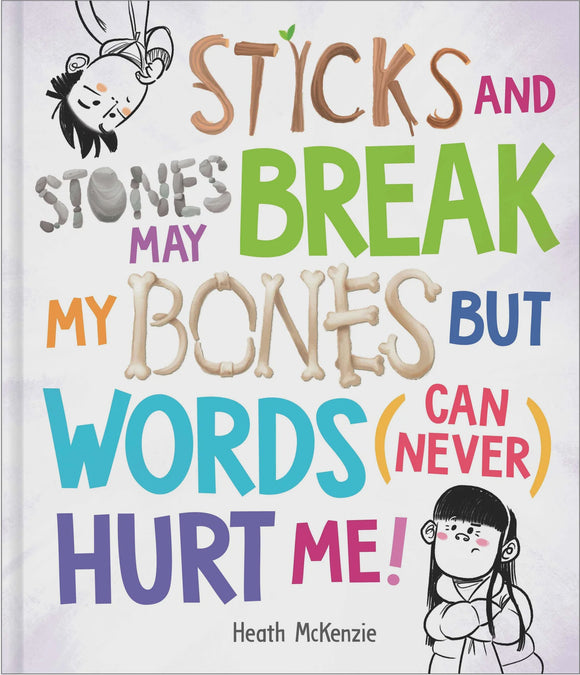 Life Lessons - Sticks and Stones